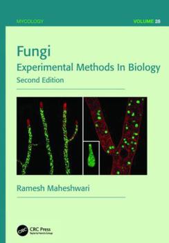 Paperback Fungi: Experimental Methods In Biology, Second Edition Book