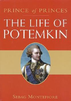 Hardcover The Prince of Princes: The Life of Potemkin Book