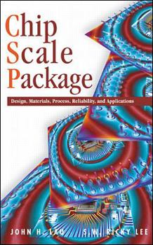 Hardcover Chip Scale Package: Design, Materials, Process, Reliability, and Applications Book