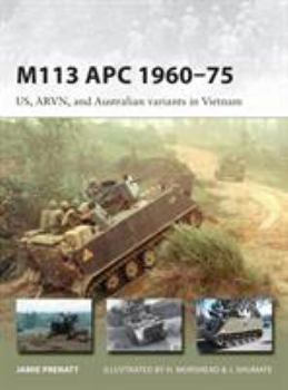 Paperback M113 APC 1960-75: US, ARVN, and Australian Variants in Vietnam Book