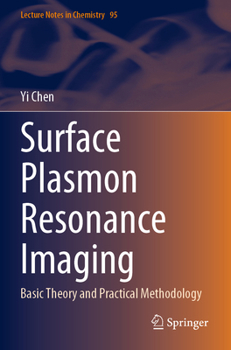 Paperback Surface Plasmon Resonance Imaging: Basic Theory and Practical Methodology Book