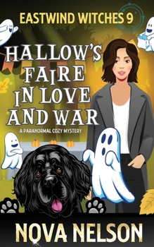Paperback Hallow's Faire in Love and War: A Paranormal Cozy Mystery Book