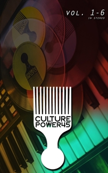 Paperback Culture Power45 Vol. 1 - 6 Collectors Version: Culture Power45 Vol. 1 - 6 Book