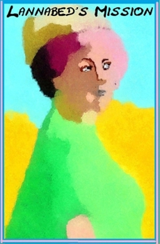 Paperback Lannabed's Mission Book