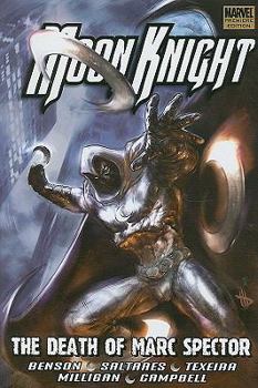 Moon Knight, Volume 4: The Death of Marc Spector - Book  of the Moon Knight (2006) (Single Issues)