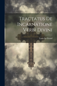 Paperback Tractatus De Incarnatione Verbi Divini [Latin] Book