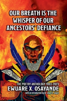 Paperback Our Breath is the Whisper of Our Ancestors' Defiance Book