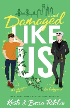 Damaged Like Us - Book #1 of the Like Us