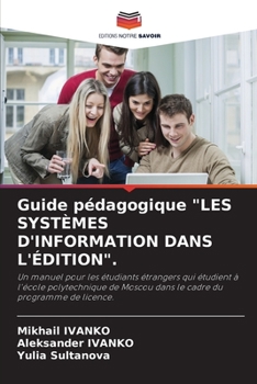 Paperback Guide pédagogique "LES SYSTÈMES D'INFORMATION DANS L'ÉDITION". [French] Book