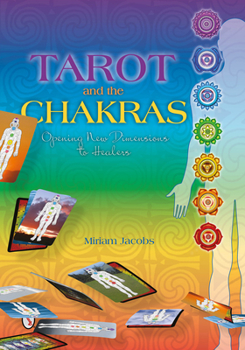 Paperback Tarot and the Chakras: Opening New Dimensions to Healers Book