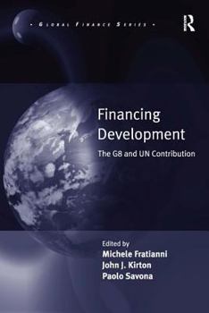 Hardcover Financing Development: The G8 and Un Contribution Book