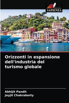 Paperback Orizzonti in espansione dell'industria del turismo globale [Italian] Book