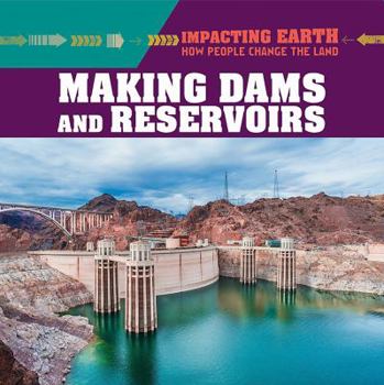 Paperback Making Dams and Reservoirs Book