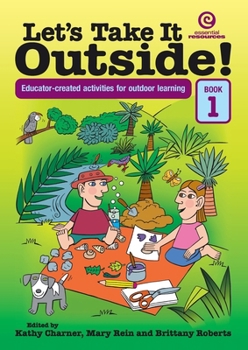 Let's Take It Outside! Book 1