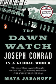 The Dawn Watch: Joseph Conrad in a Global World - Book  of the 