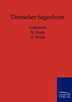 Paperback Deutscher Sagenborn [German] Book