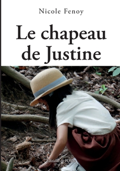 Paperback Le chapeau de Justine [French] Book