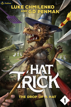 Paperback The Drop of a Hat: A Humorous High Fantasy Book