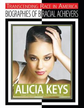 Alicia Keys - Book  of the Transcending Race: Biographies of Bi-Racial Achievers