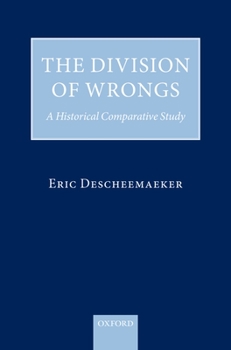 Hardcover Division of Wrongs: A Historical Comparative Study Book