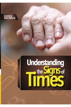 Paperback Understanding The Signs Of Times Book