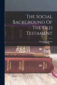 Paperback The Social Background Of The Old Testament Book
