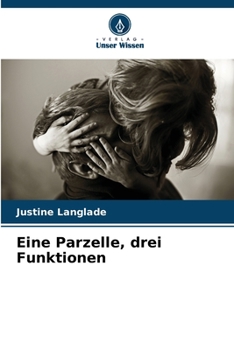 Paperback Eine Parzelle, drei Funktionen [German] Book