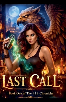 Paperback Last Call (The 414 Chronicles) Book