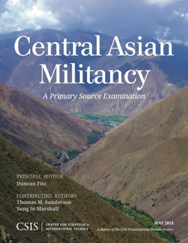 Paperback Central Asian Militancy: A Primary Source Examination Book