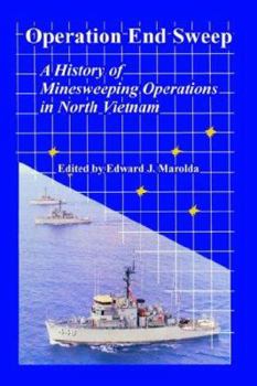 Paperback Operation End Sweep: A History of Minesweeping Operations in North Vietnam Book