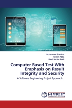 Paperback Computer Based Test With Emphasis on Result Integrity and Security Book