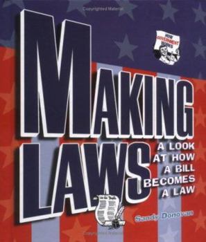 Hardcover Making Laws: A Look at How a Bill Becomes a Law Book