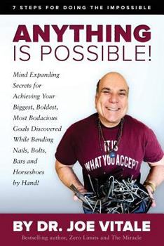 Paperback Anything Is Possible: 7 Steps for Doing the Impossible Book