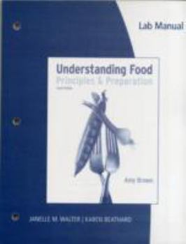 Paperback Lab Manual for Understanding Food, 4th Book