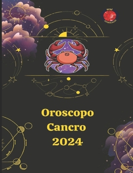 Paperback Cancro Oroscopo 2024 [Italian] Book