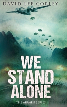 We Stand Alone - Book #1 of the Airmen