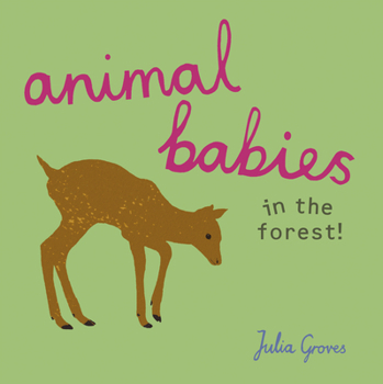 Board book Animal Babies in the Forest! Book