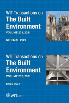 Hardcover Structural Studies, Repairs and Maintenance of Heritage Architecture XVII & Earthquake Resistant Engineering Structures XIII (Wit Transactions on the Built Environment, Volumes 203 & 202) Book