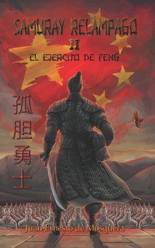 Paperback Samuray Relámpago II: El Ejército de Feng [Spanish] Book