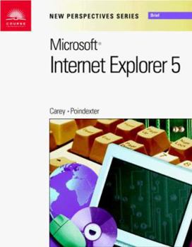 Paperback New Perspectives on Microsoft Internet Explorer 5 - Brief Book