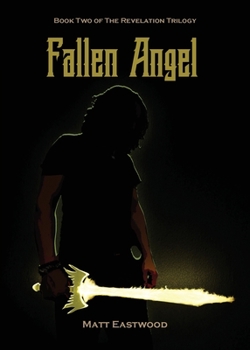 Paperback Fallen Angel: Book Two of The Revelation Trilogy Book