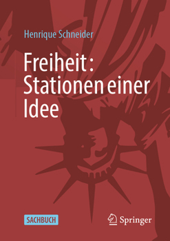 Paperback Freiheit: Stationen Einer Idee [German] Book