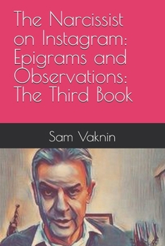 Paperback The Narcissist on Instagram: Epigrams and Observations: The Third Book