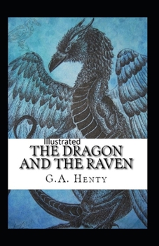 Paperback The Dragon and the Raven Illustrated Book