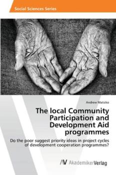 Paperback The local Community Participation and Development Aid programmes Book