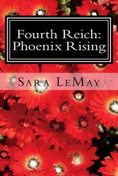 Paperback Fourth Reich: Phoenix Rising Book