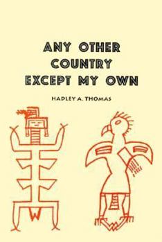 Paperback Any Other Country Except My Own Book