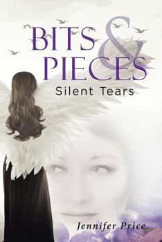 Paperback Bits and Pieces: silent tears Book
