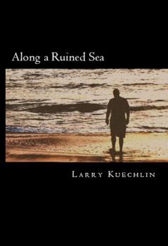 Paperback Along a Ruined Sea Book