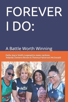 Paperback Forever I Do: A Battle Worth Winning Book